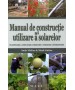 Manual de constructie si utilizare a solarelor, Andy McKee, Mark Gatter