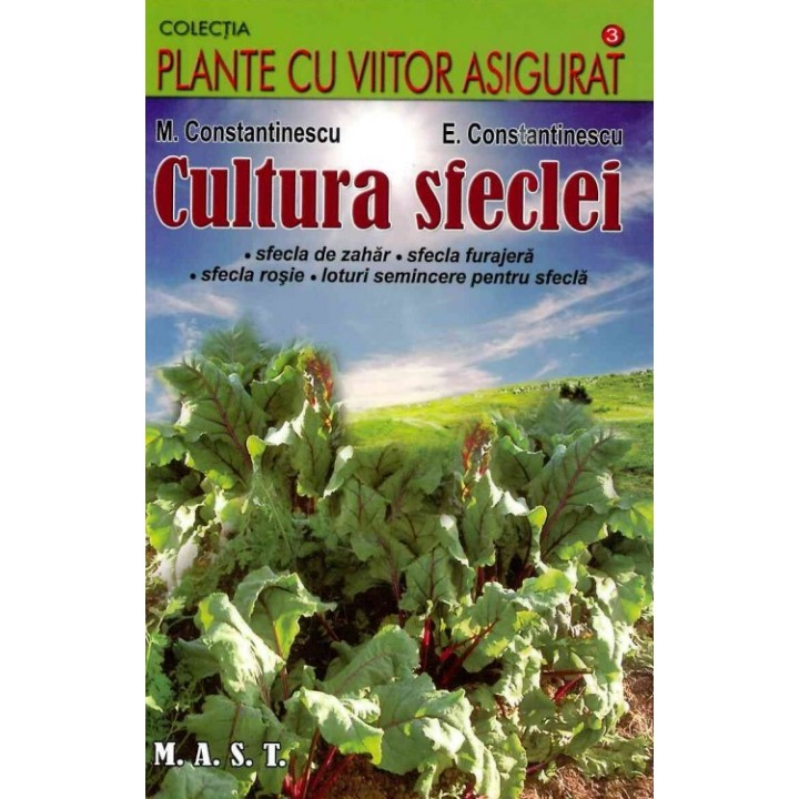 Cultura sfeclei, M. Constantinescu, E. Constantinescu Cultura sfeclei, M. Constantinescu, E. Constantinescu